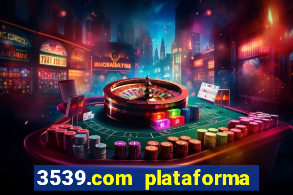 3539.com plataforma de jogos